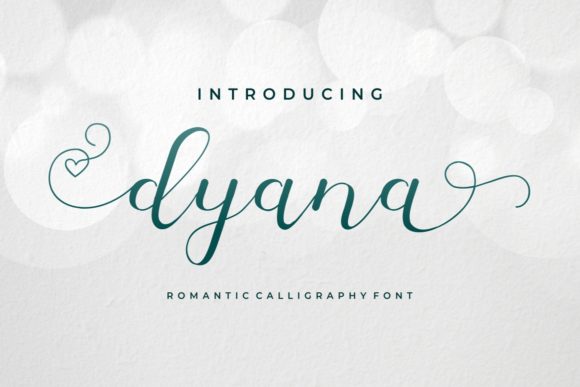 Dyana: The Elegant Script Font for Campaigns