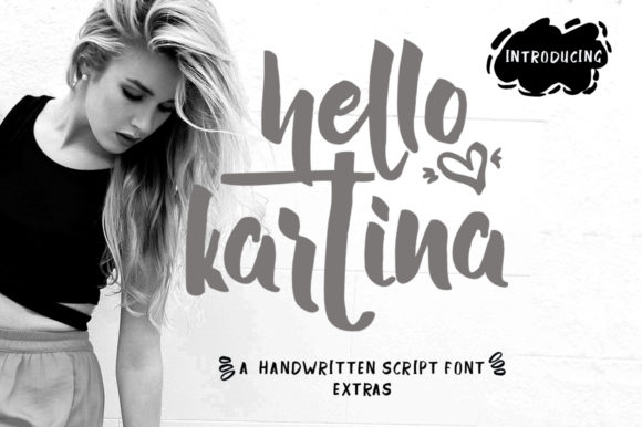 Hello Kartina: A Handwritten Font for Campaigns