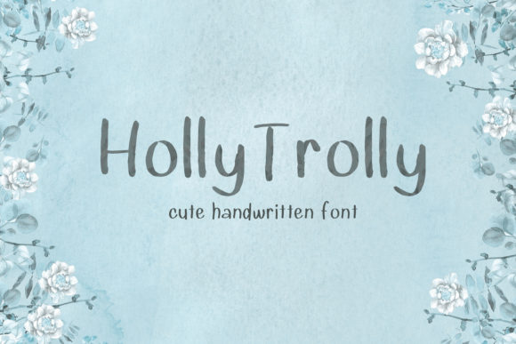 Holly Trolly: A Quirky Script Font for Editorial Design