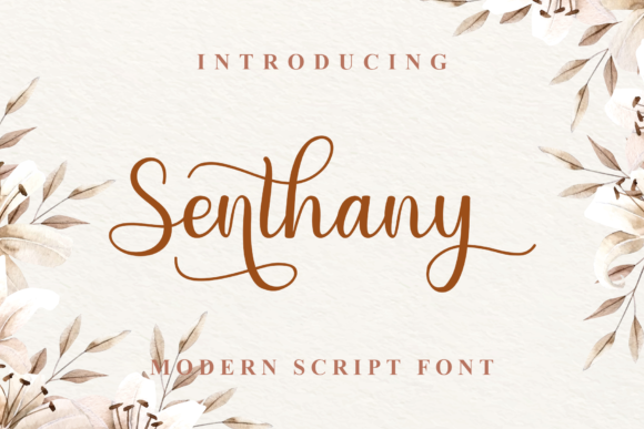 Senthany: A Romantic Script Font for Editorial Design