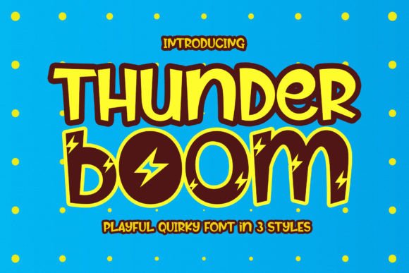 Thunder Boom: A Playful Display Font for Branding